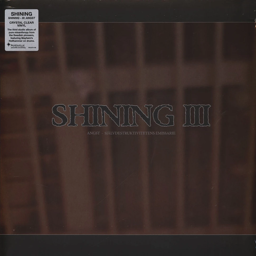 Shining - III: Angst Limited Crystal Clear Vinyl Edition