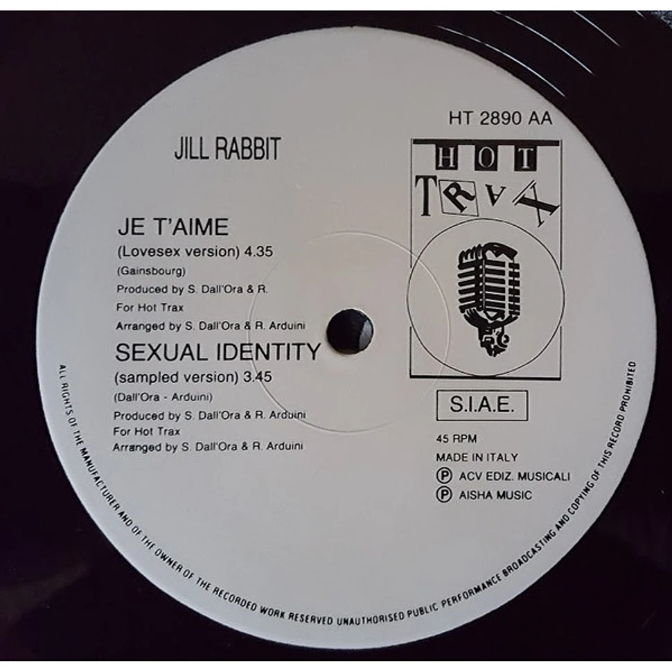 Jill Rabbit - Je T'Aime / Sexual Identity