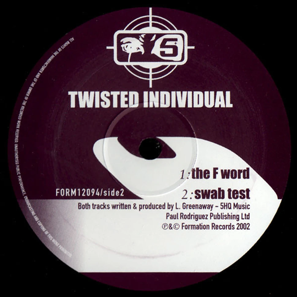 Twisted Individual - The F Word / Swab Test