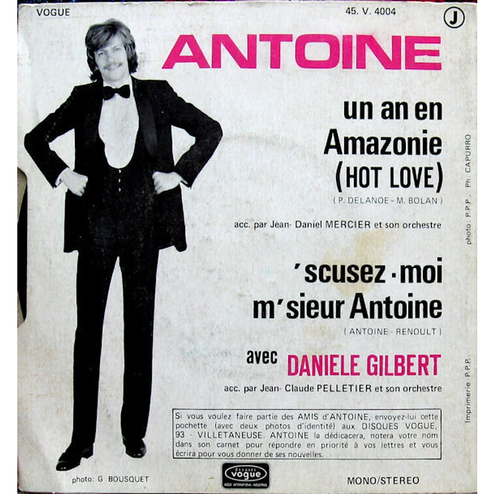 Antoine Avec Danièle Gilbert - Un An En Amazonie (Hot Love) / 'Scusez-moi M'sieur Antoine