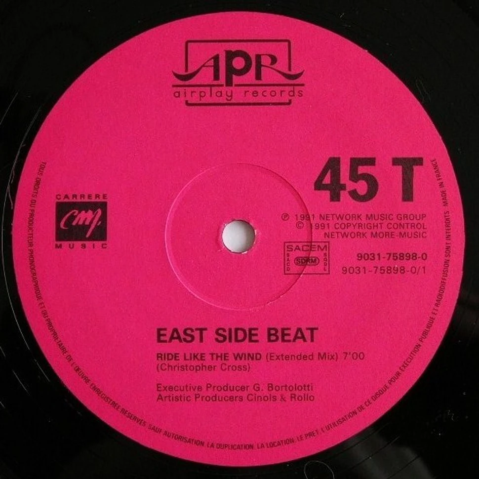 East Side Beat - Ride Like The Wind