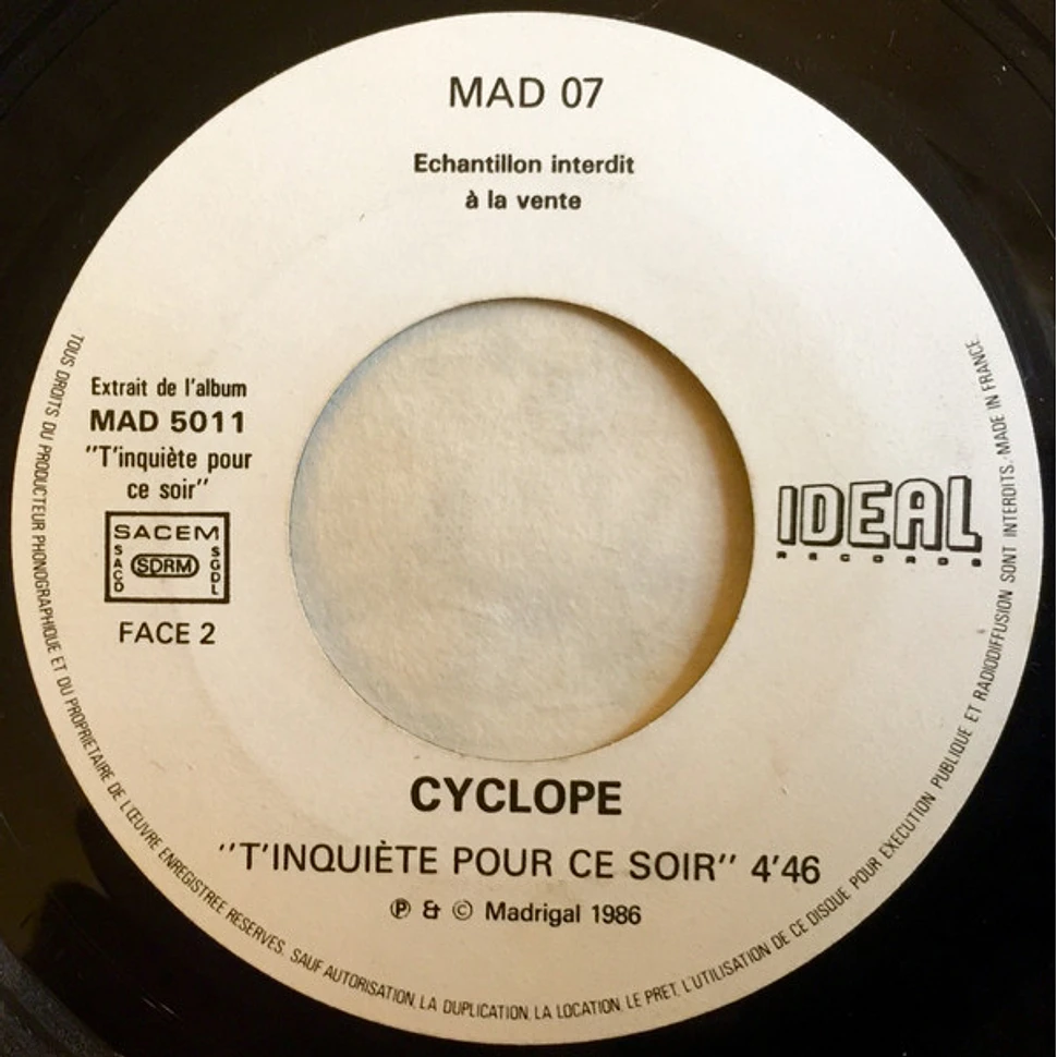 Cyclope - L'Hymne A L'Amour / T'Inquiète Pour Ce Soir