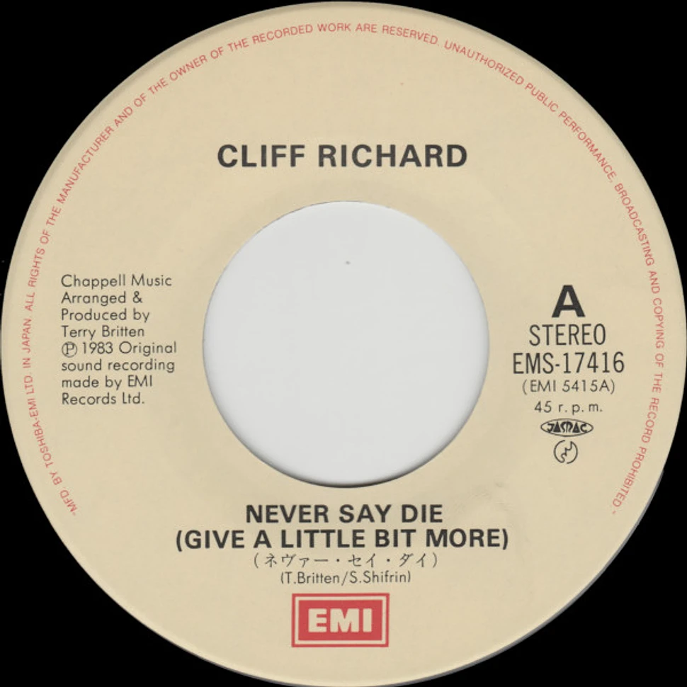 Cliff Richard - ネヴァー・セイ・ダイ = Never Say Die (Give A Little Bit More)
