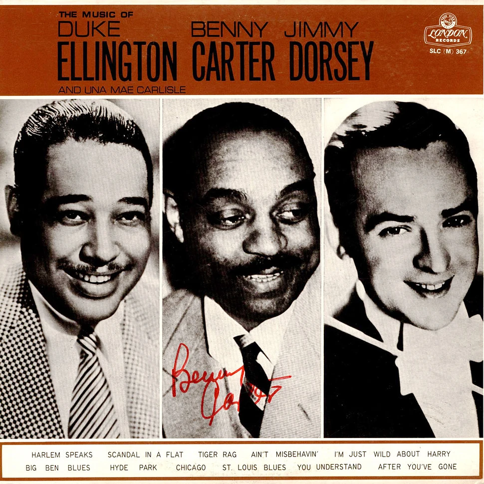 Duke Ellington, Benny Carter, Jimmy Dorsey And Una Mae Carlisle - The Music Of