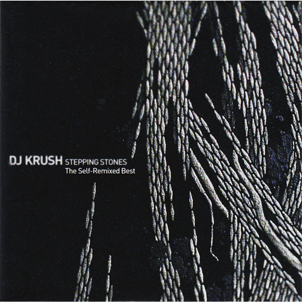 DJ Krush - Stepping Stones The Self-Remixed Best