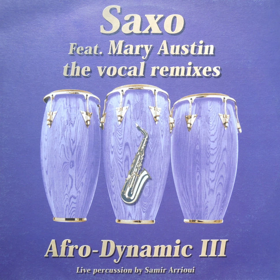 Afrodynamic - Saxo (The Vocal Remixes)