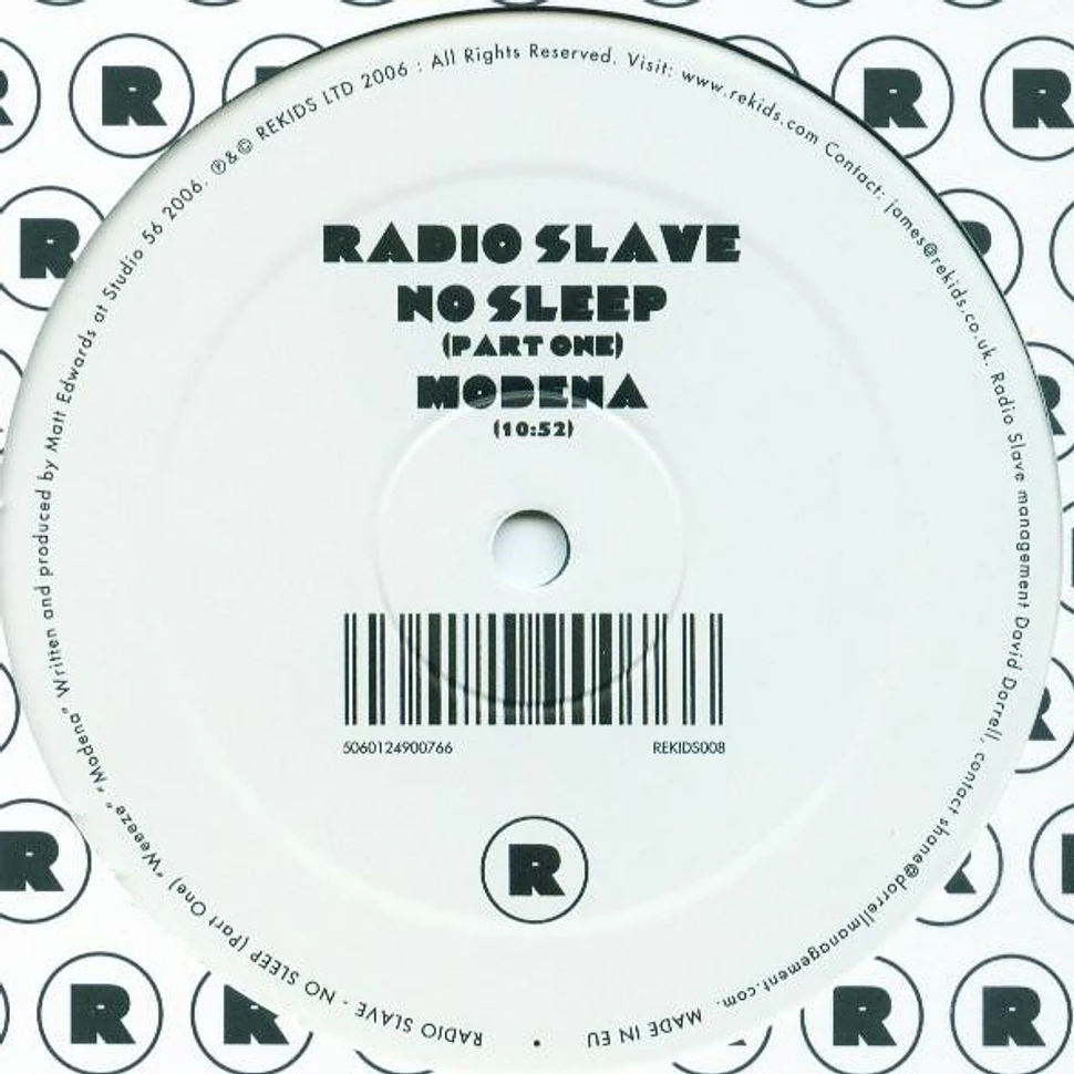 Radio Slave - No Sleep (Part One)