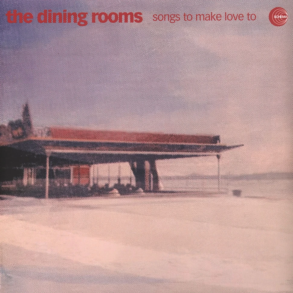 The Dining Rooms - Songs To Make Love To