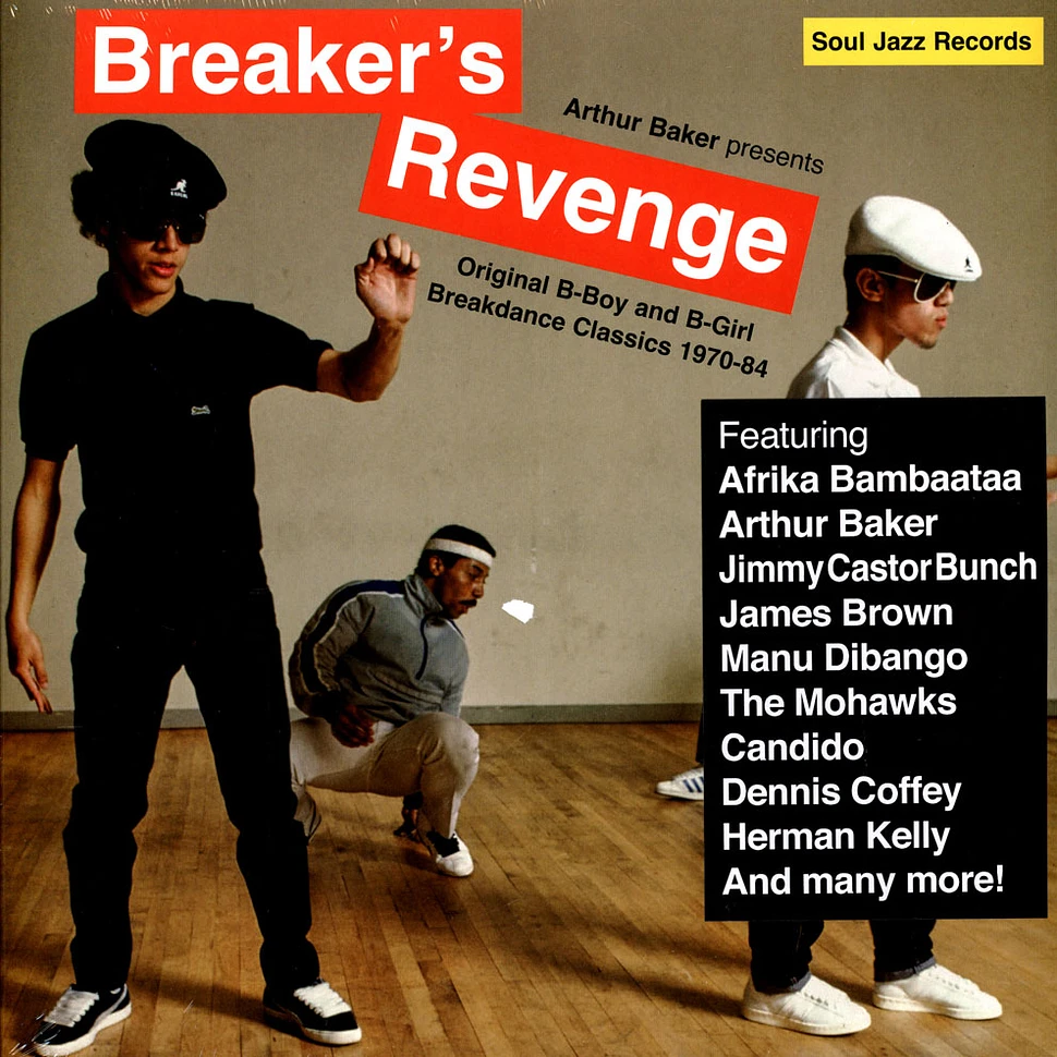 Soul Jazz Records presents - Breaker's Revenge! Breakdance Classics 1970-84