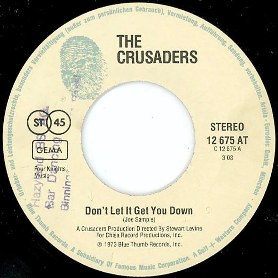 The Crusaders - Don't Let It Get You Down / Journey From Within