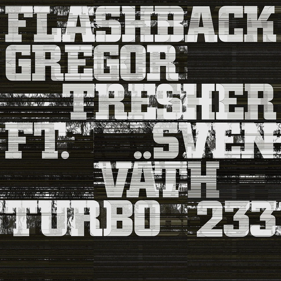 Gregor Tresher - Flashback Feat. Sven Väth