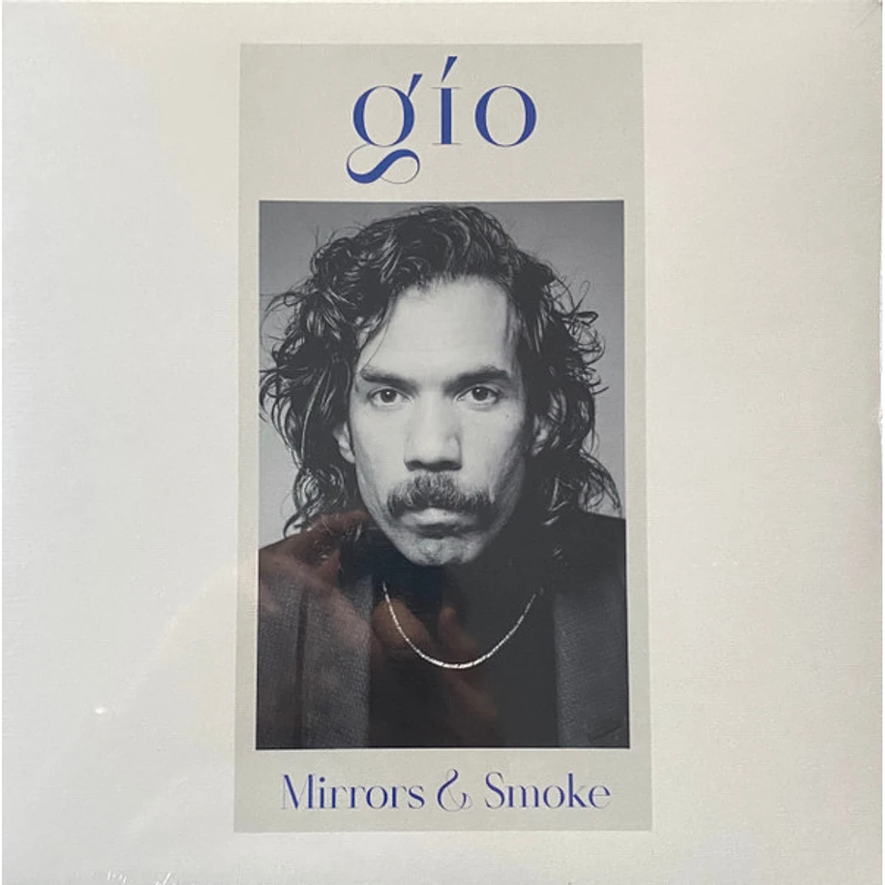 Gio - Mirrors & Smoke