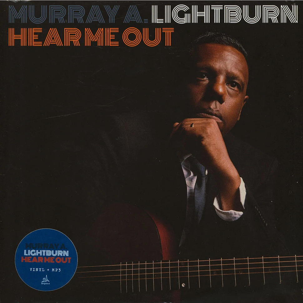 Murray A. Lightburn, - Hear Me Out