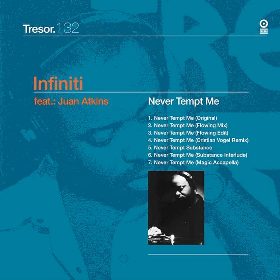 Infiniti Feat.: Juan Atkins - Never Tempt Me