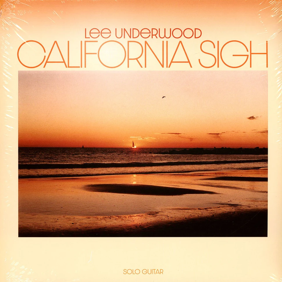 Lee Underwood - California Sigh