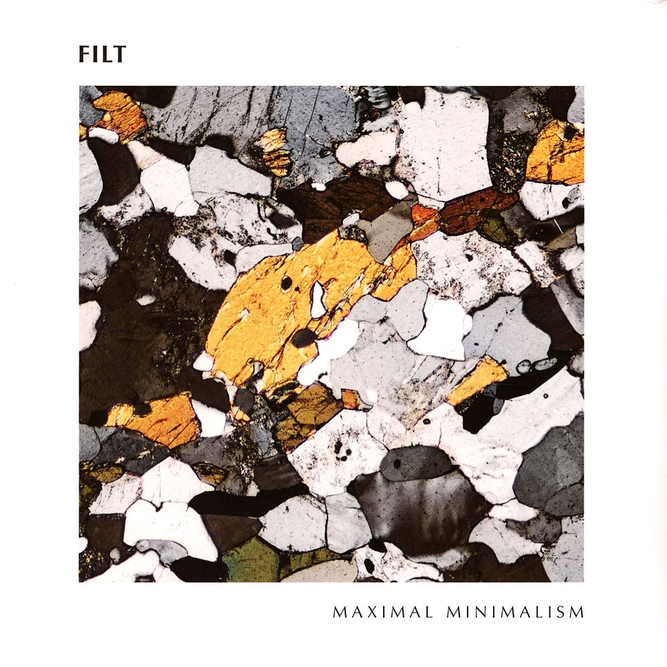 Filt - Maximal Minimalism