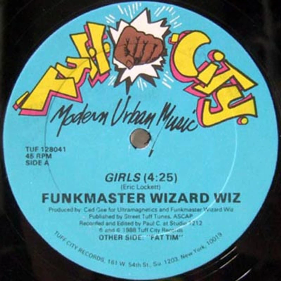 Funkmaster Wizard Wiz - Girls / Fat Tim