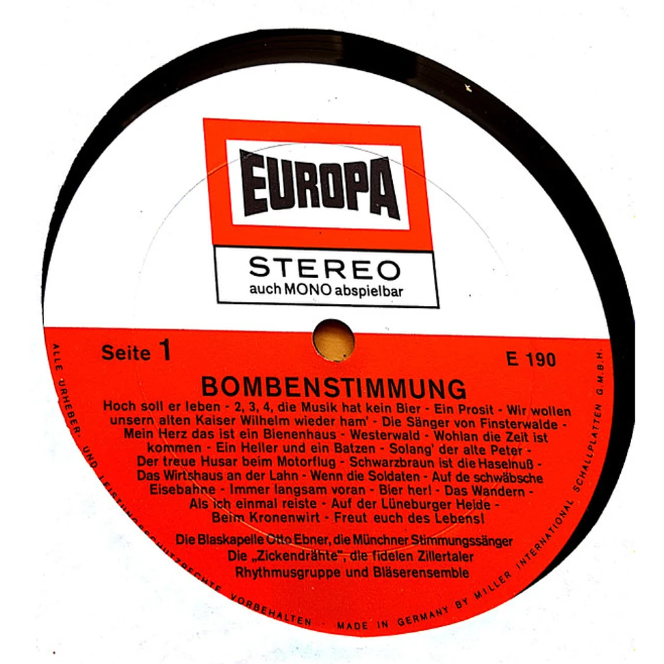 Otto Ebner Mit Seiner Blaskapelle, Die Münchner Stimmungssänger, Die Fidelen Zillertaler, Die Irren Zickendrähte, Rolf Berry-Chor - Bombenstimmung