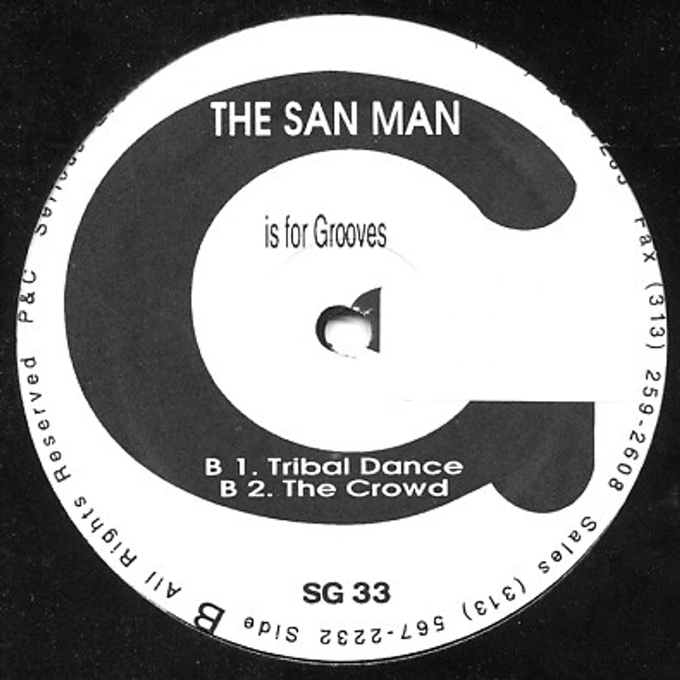 The San Man - Lost In The Music / Tribal Dance