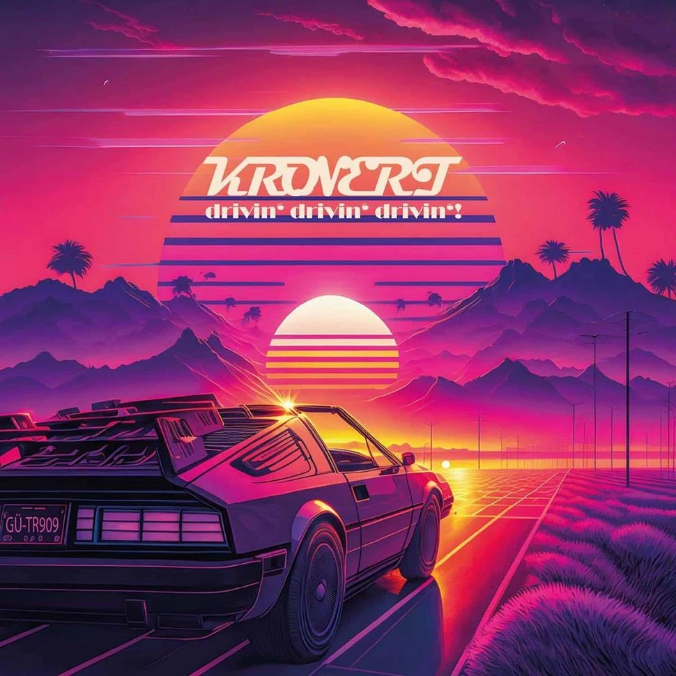 Kronert - Drivin Drivin Drivin Black Vinyl Edition