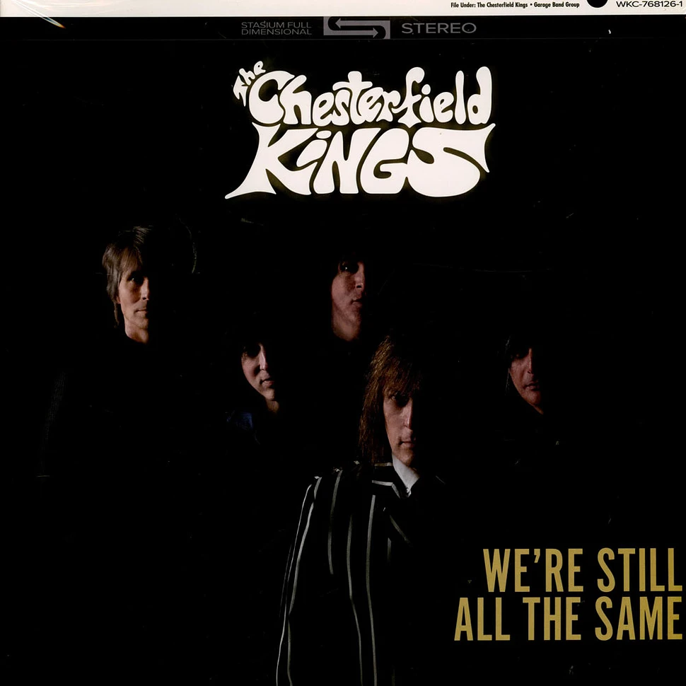 The Chesterfield Kings - We're Still All The Same