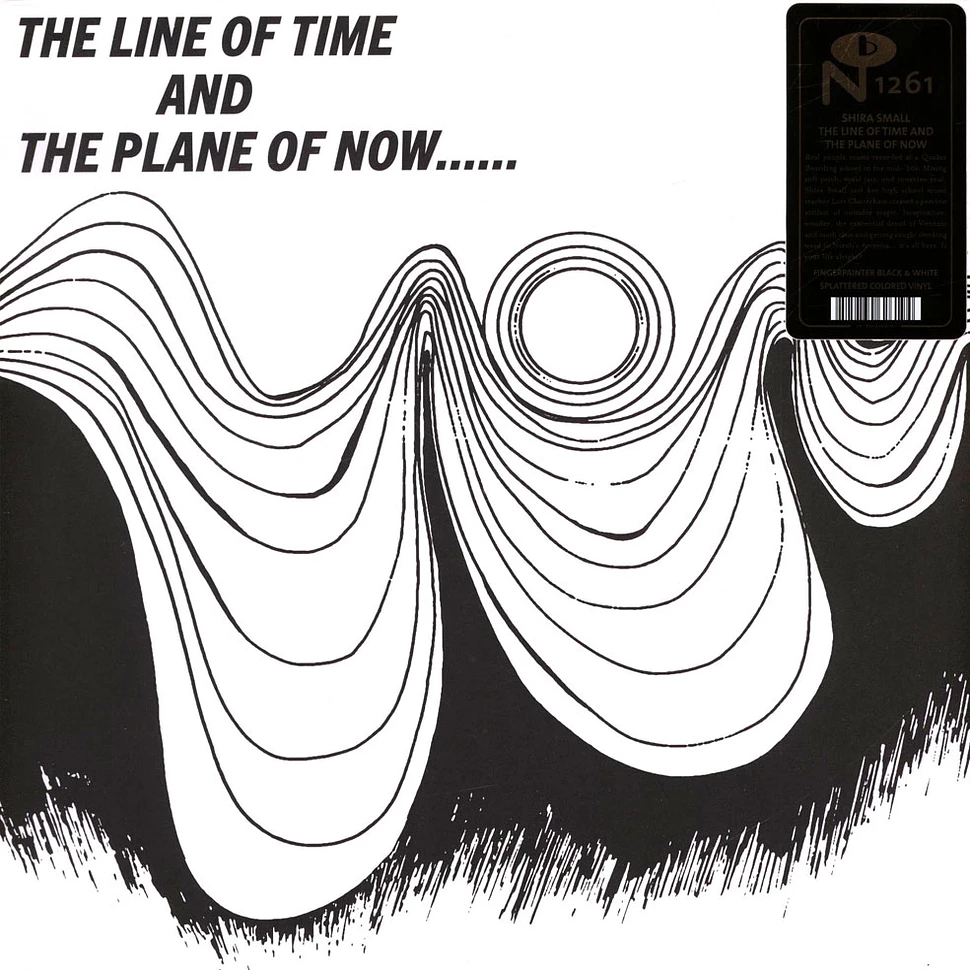 Shira Small - The Line Of Time And The Plane Of Now Splatter Vinyl Edition