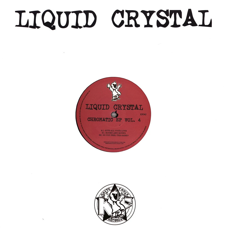 Liquid Crystal - Chromatic Ep Volume 4