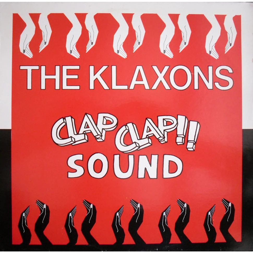 The Klaxons - Clap Clap Sound