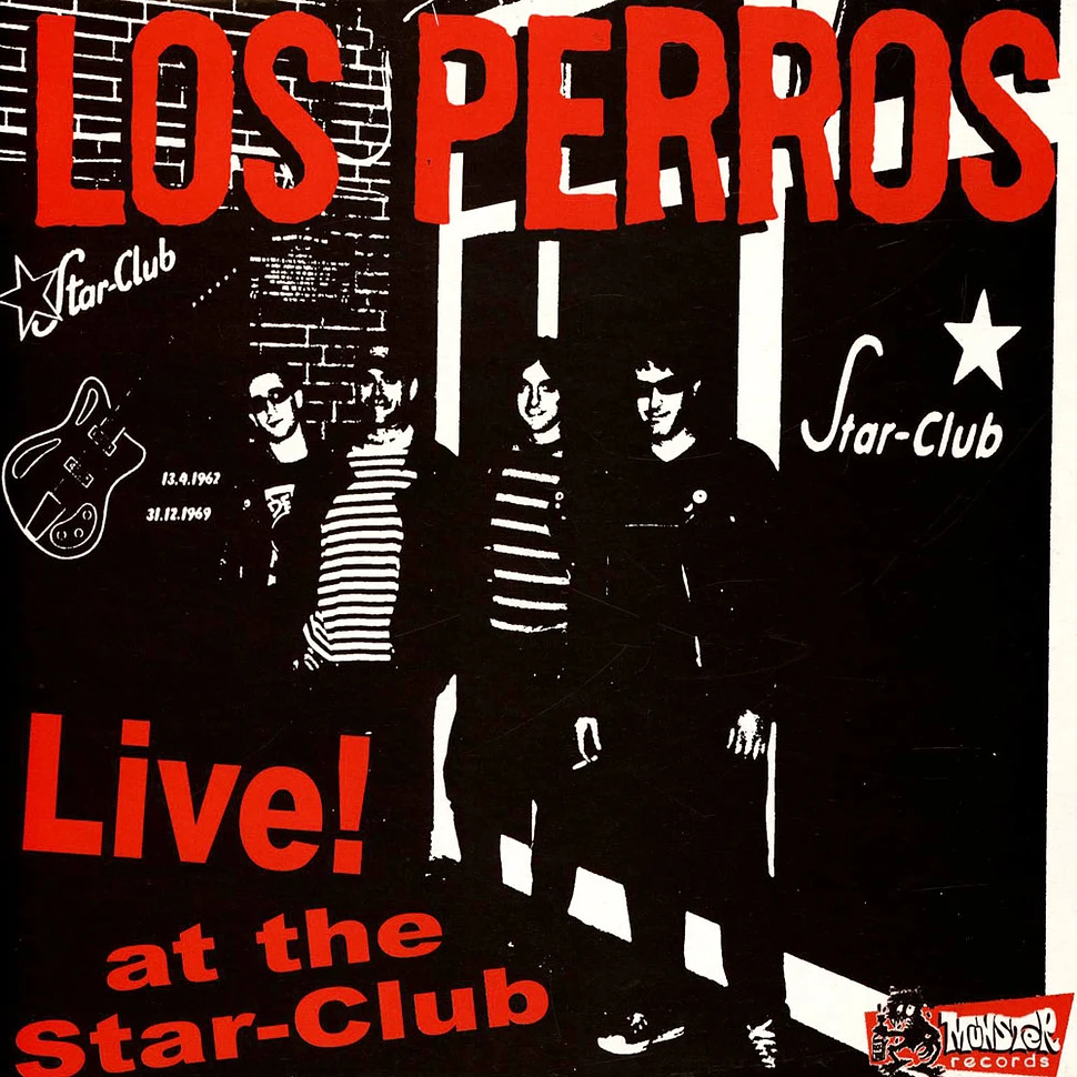Los Perros - Live! At The Star-Club