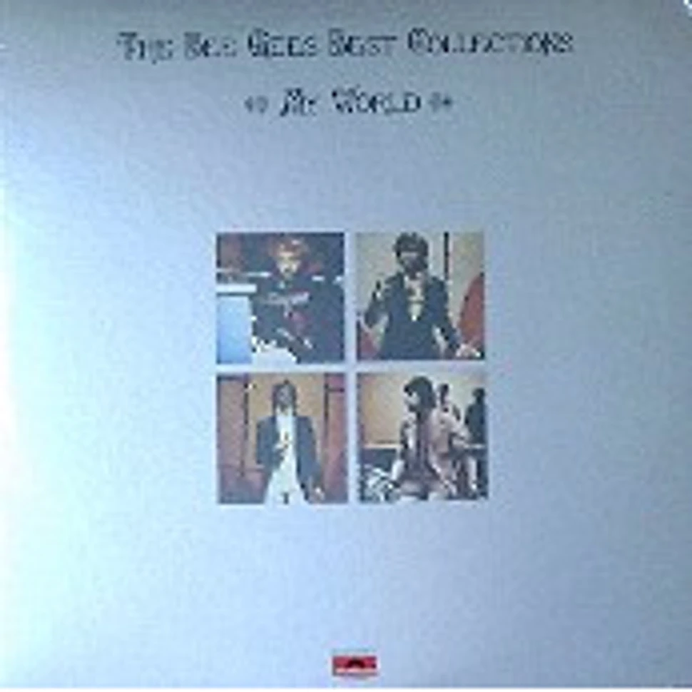 Bee Gees = Bee Gees - My World / The Bee Gees Best Collections = マイ・ワールド / ビー・ジーズ ベスト・コレクションズ