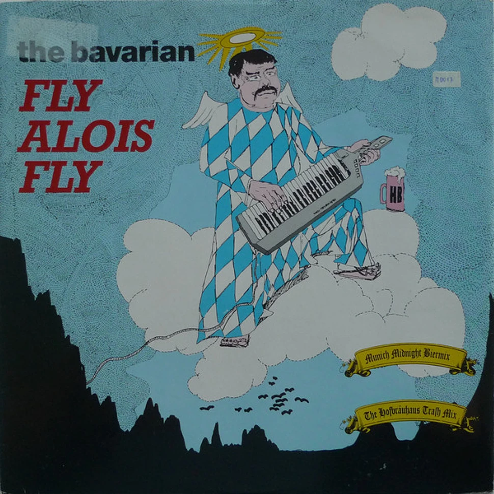 The Bavarian - Fly Alois Fly
