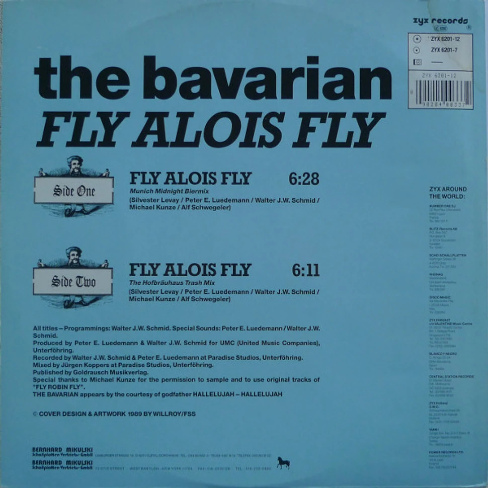 The Bavarian - Fly Alois Fly