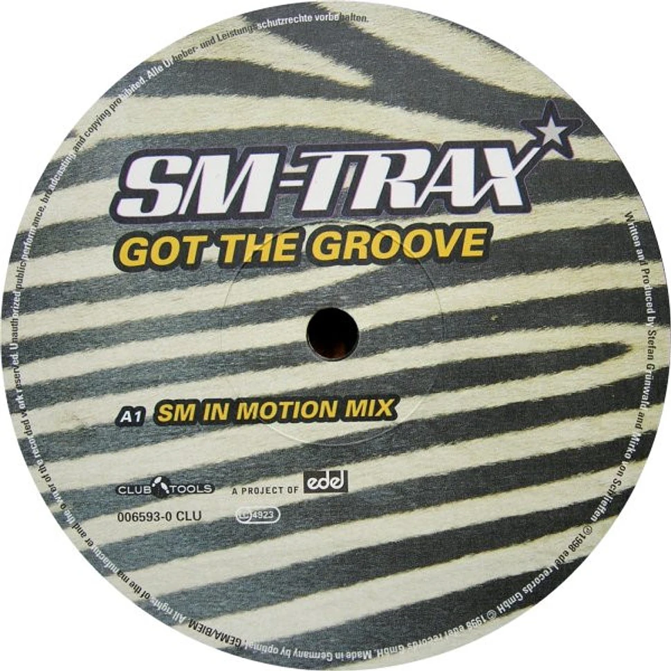 SM-Trax - Got The Groove