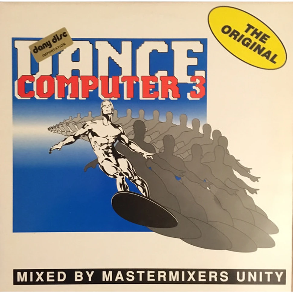 Mastermixers Unity - Dance Computer 3 - The Original