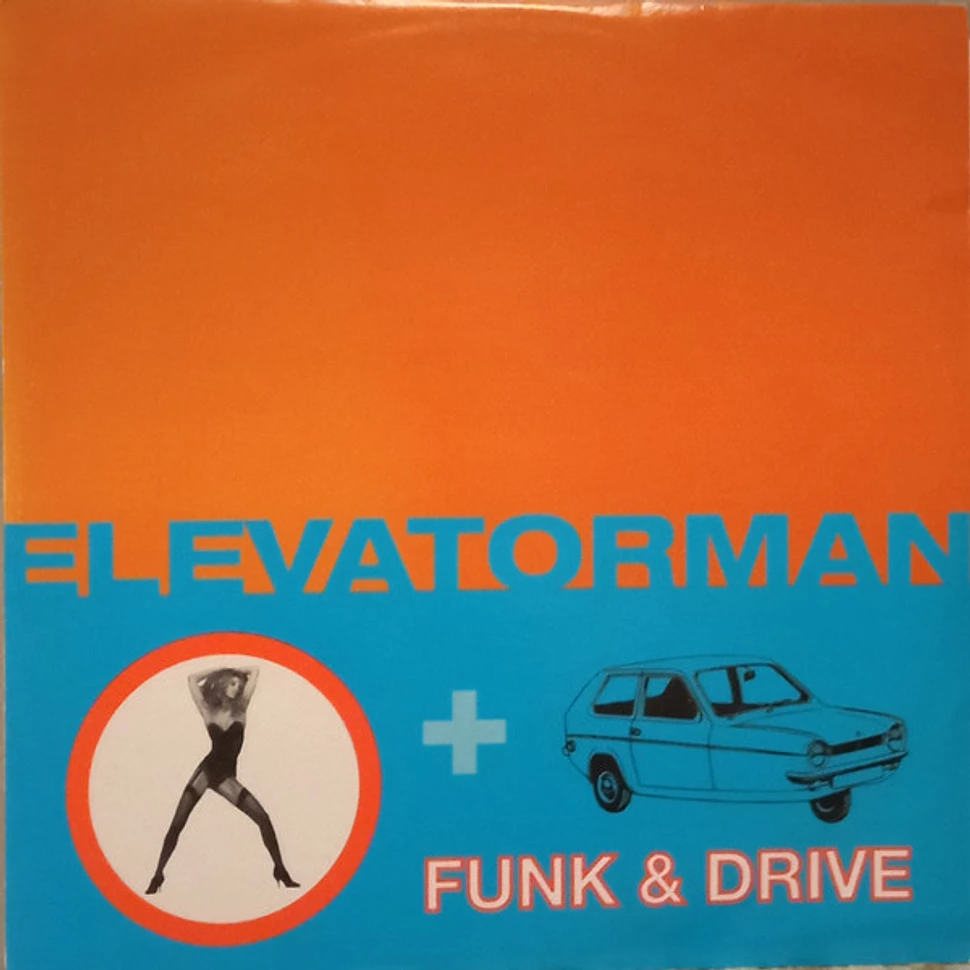 Elevatorman - Funk & Drive