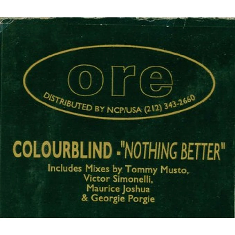 Colourblind - Nothing Better