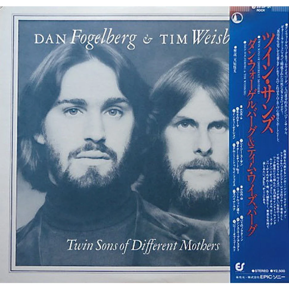 Dan Fogelberg & Tim Weisberg - Twin Sons Of Different Mothers