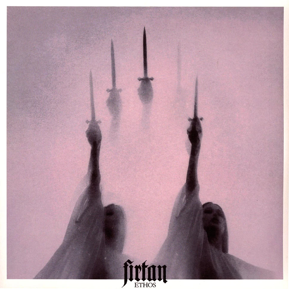 Firtan - Ethos