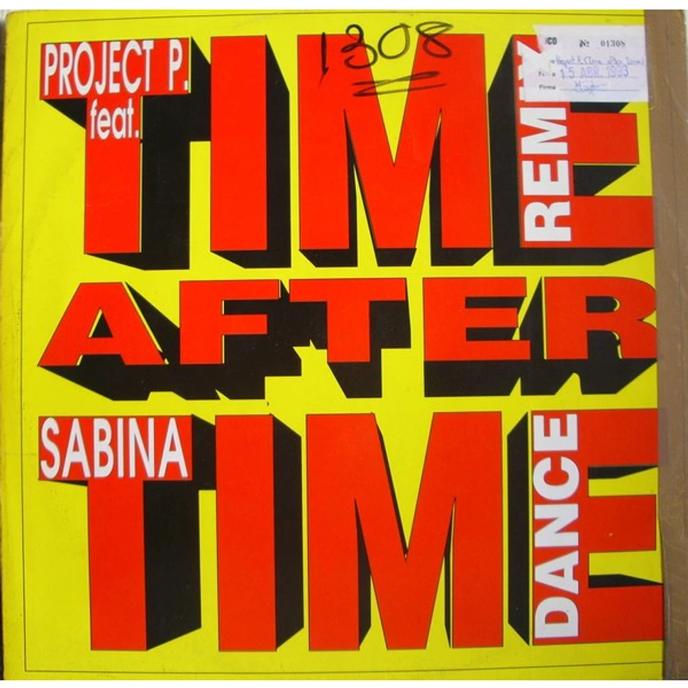 Project P. Feat. Sabina - Time After Time (Dance Remix)