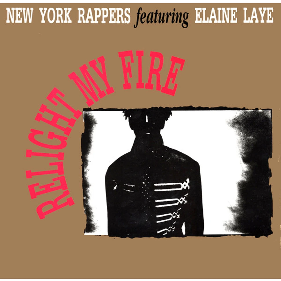 New York Rappers Featuring Elaine Laye - Relight My Fire