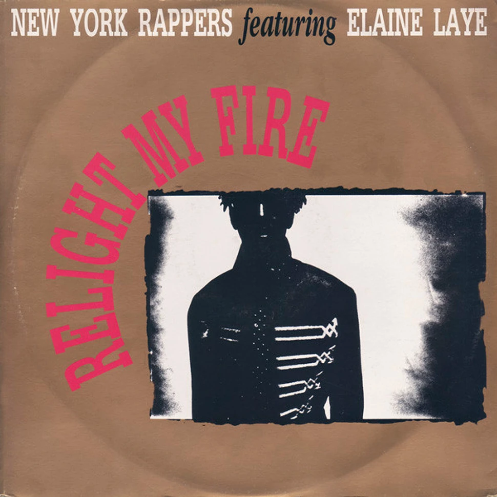New York Rappers Featuring Elaine Laye - Relight My Fire