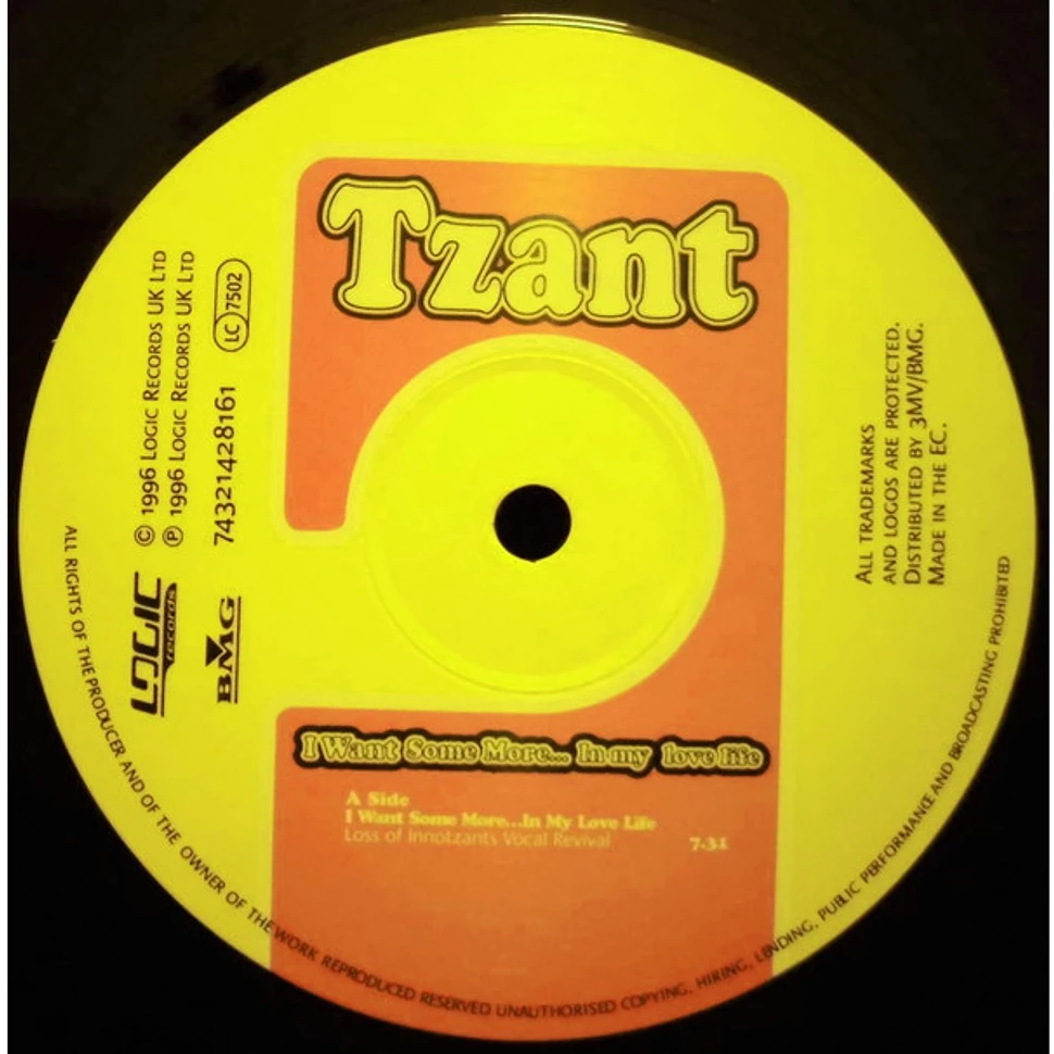 Tzant - I Want Some More... In My Love Life