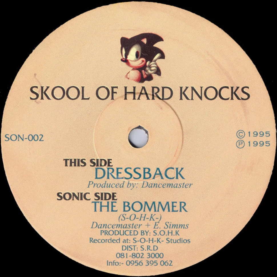 Skool Of Hard Knocks - Dressback / The Bommer