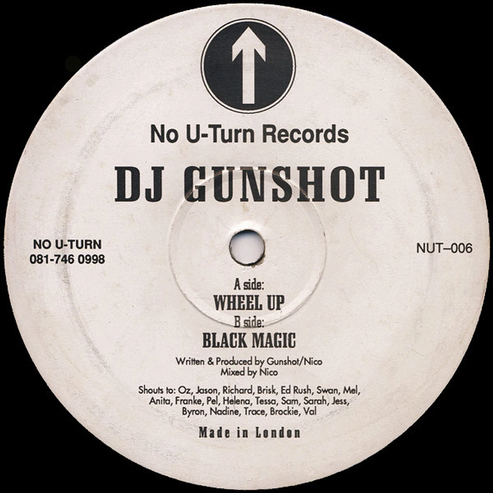 DJ Gunshot - Wheel Up / Black Magic