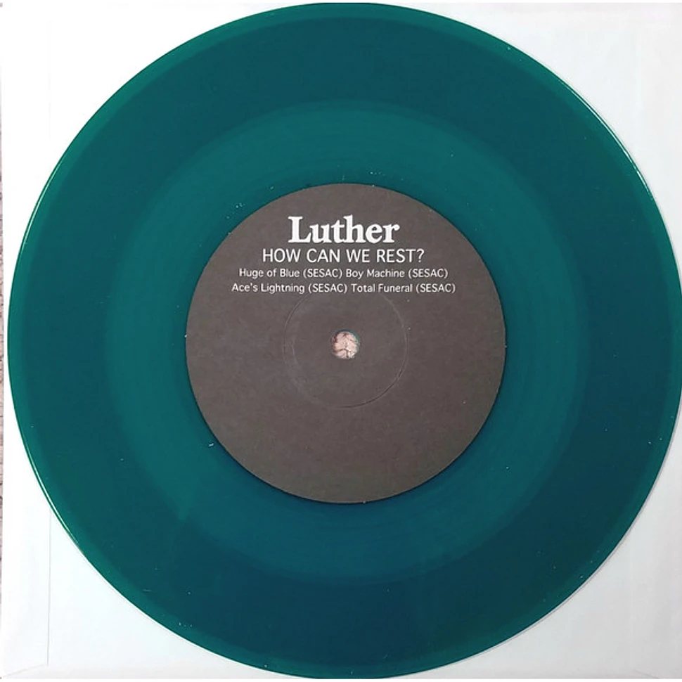 Luther - How Can We Rest?