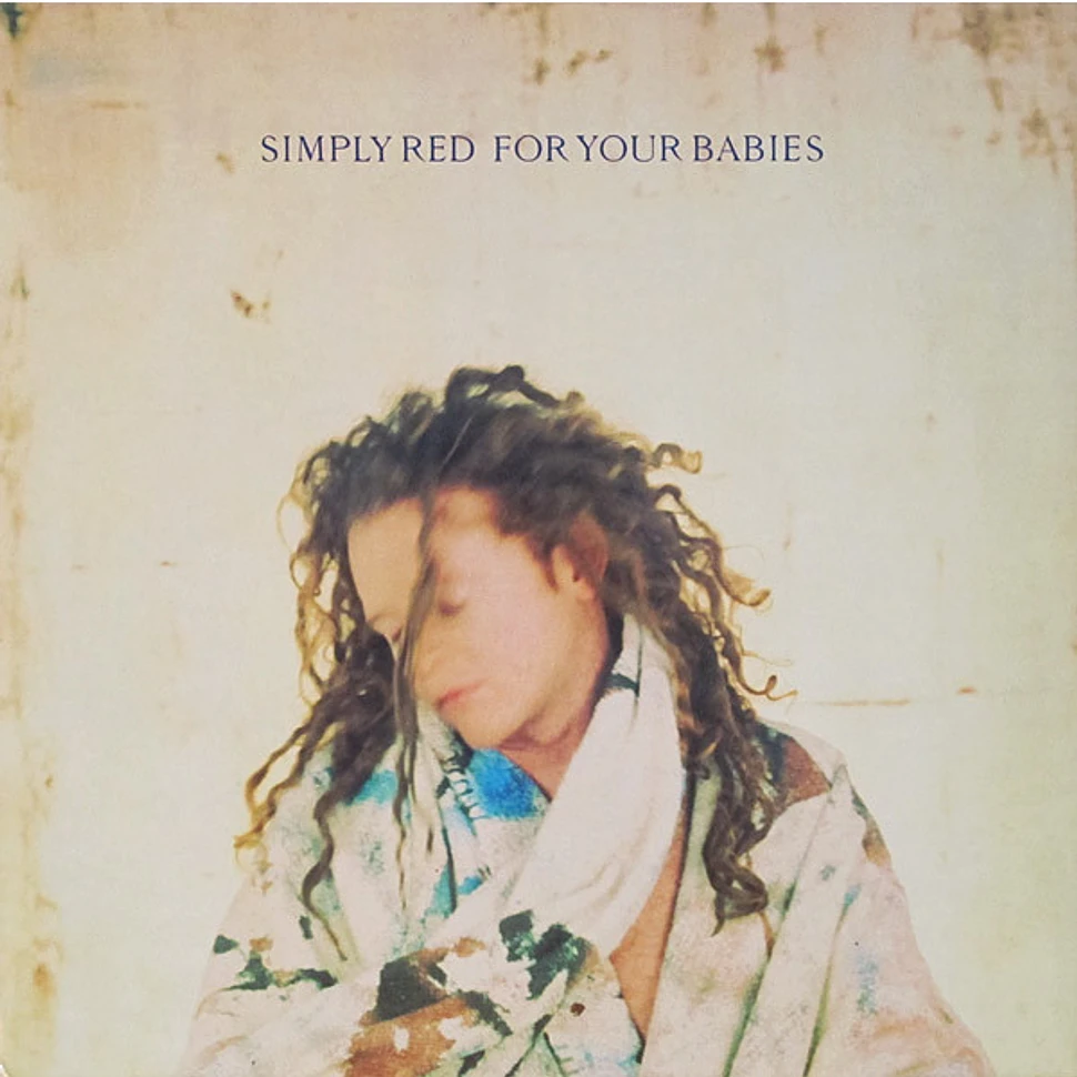 Simply Red - For Your Babies