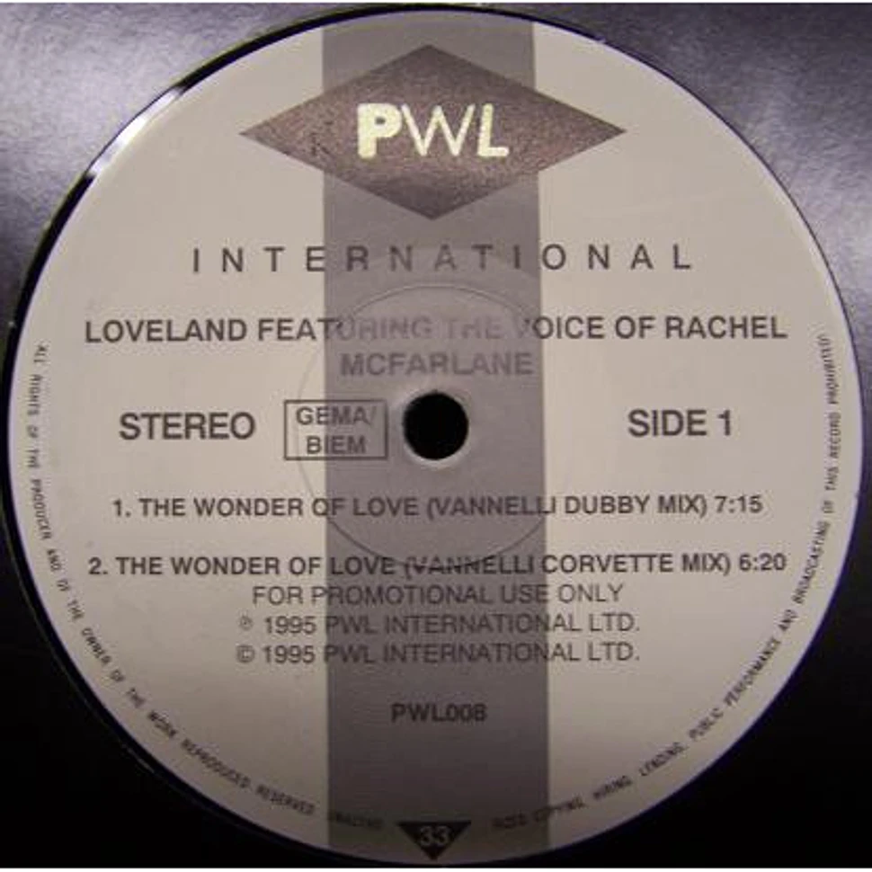 Loveland Featuring The Voice Of Rachel McFarlane - The Wonder Of Love