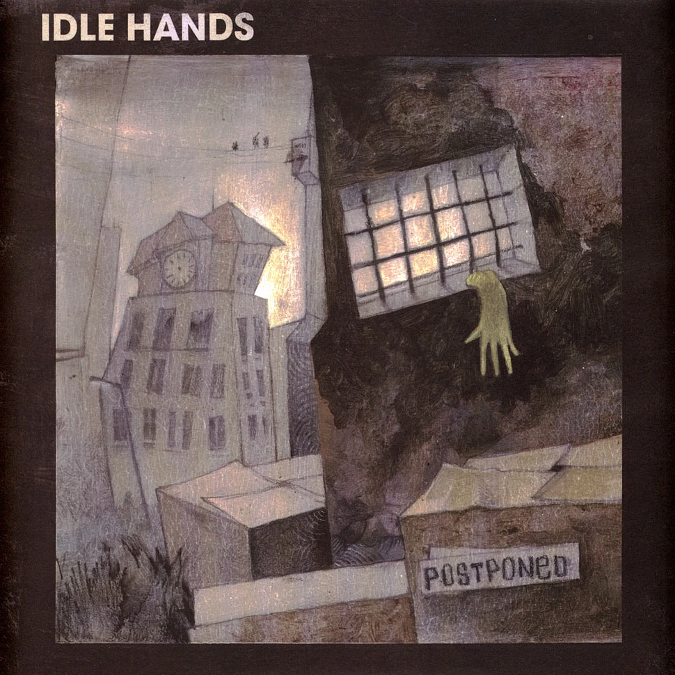 Idle Hands - Postponed