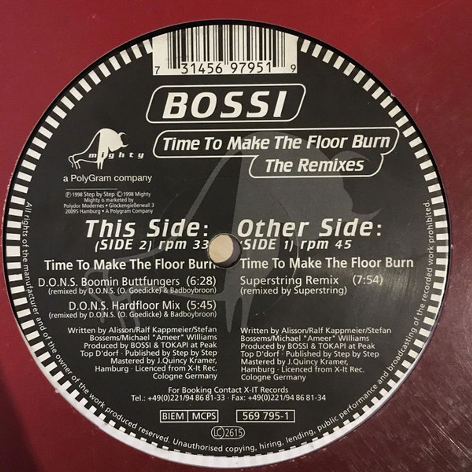 Bossi - Time To Make The Floor Burn (The Remixes)