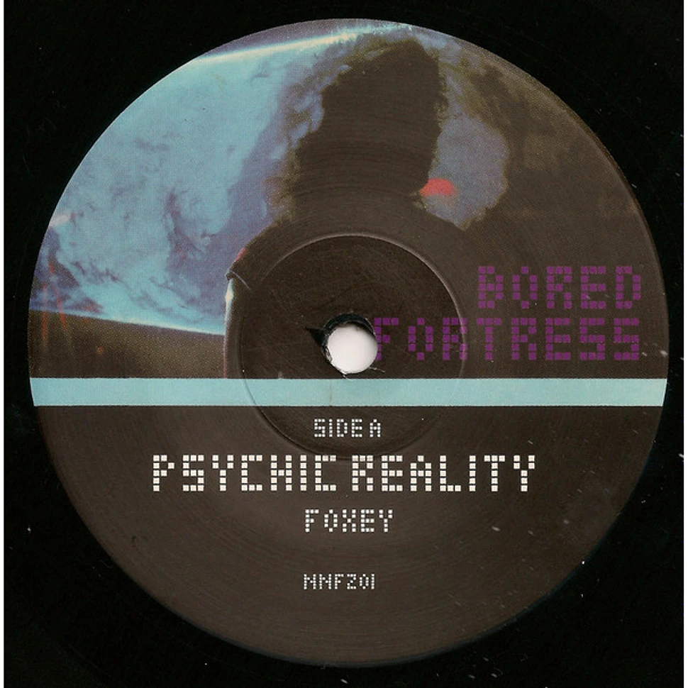 Psychic Reality / Sex Worker - Bored Fortress